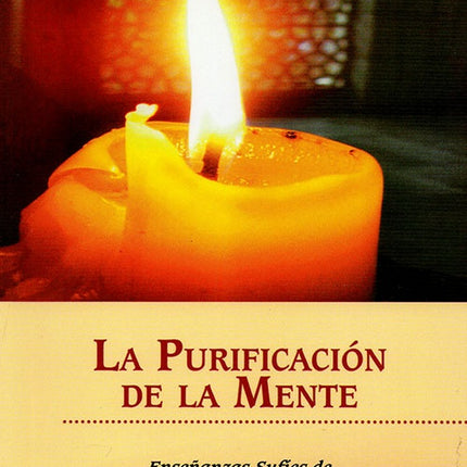 PURIFICACION DE LA MENTE, LA | HAZRAT INAYATKHAN