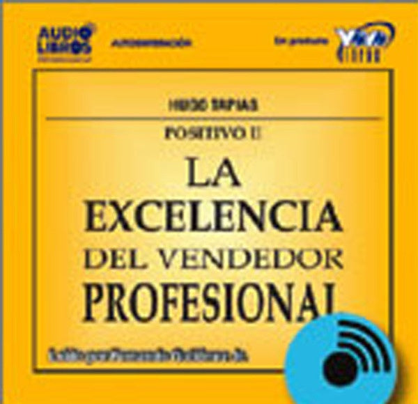LA EXCELENCIA DEL VENDEDOR PROFESIONAL | HUGO TAPIAS