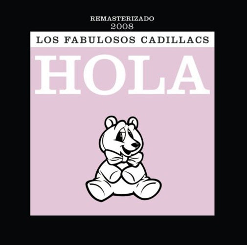 HOLA | LOS FABULOSOS CADILLACS