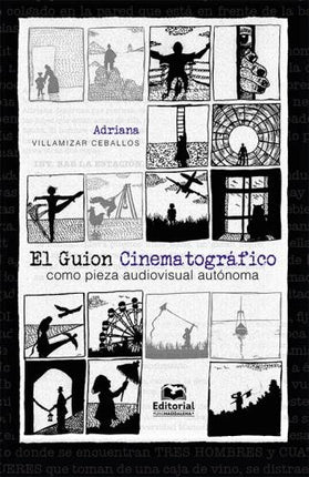 EL GUION CINEMATOGRAFICO | ADRIANA VILLAMIZAR CEBALLOS