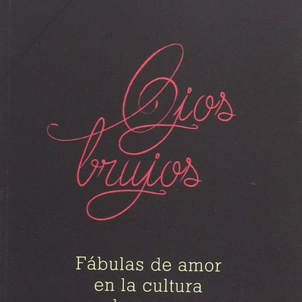 FABULAS DE AMOR EN LA CULTURA DE MASAS | MARTIN KOHAN