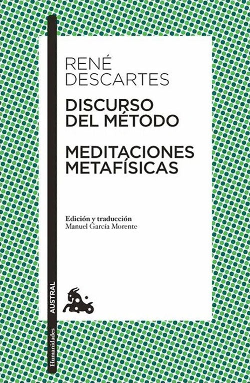 DISCURSO DEL METODO / MEDITACIONES METAFISICAS | RENE DESCARTES