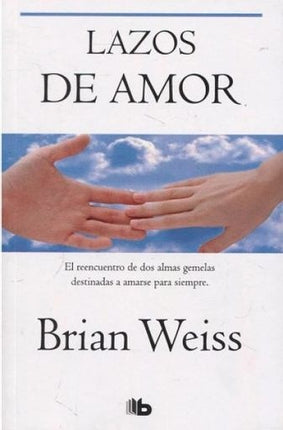 LAZOS DE AMOR | BRIAN WEISS