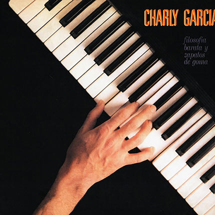 FILOSOFIA BARATA Y ZAPATOS DE GOMA | CHARLY GARCIA