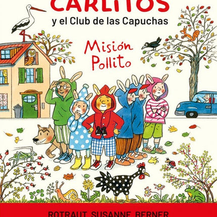CARLITOS Y EL CLUB DE LAS CAPUCHAS | ROTRAUT SUSANNE BERNER