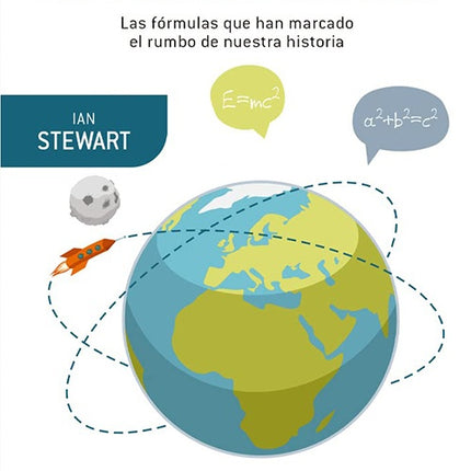 17 ECUACIONES QUE CAMBIARON EL MUNDO | IAN STEWART