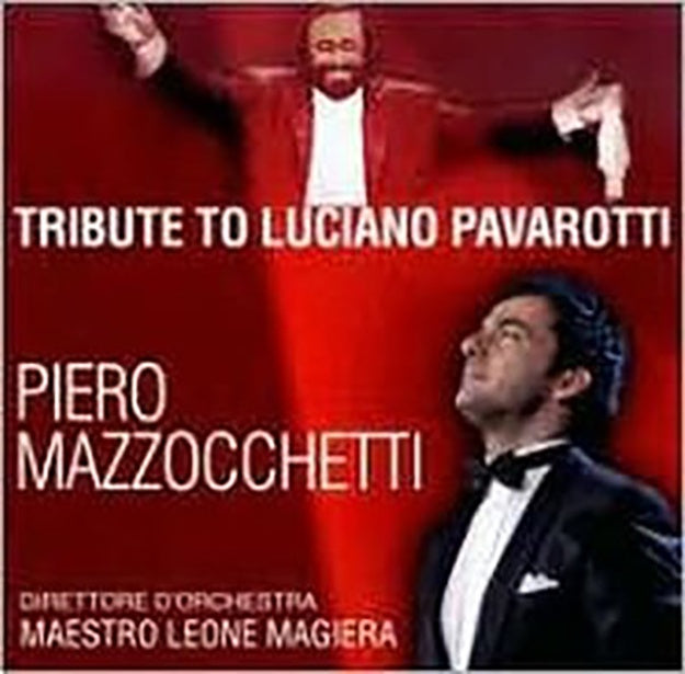 TRIBUTE TO LUCIANO PAVAROTTI | PERO MAZZOCCHETTI