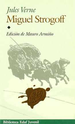 MIGUEL STROGOFF | JULES VERNE
