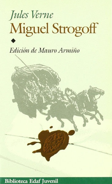 MIGUEL STROGOFF | JULES VERNE