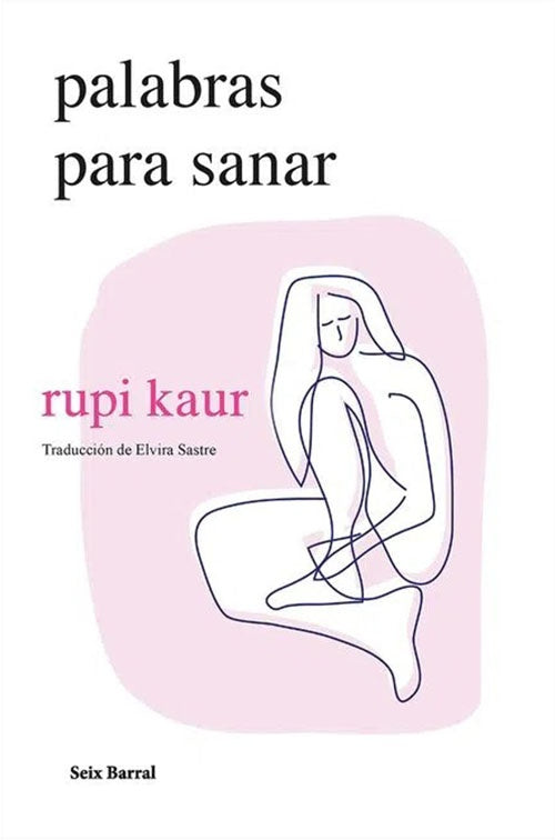 PALABRAS PARA SANAR | RUPI KAUR