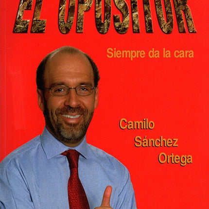 EL OPOSITOR | CAM ILO SANCHEZ ORTEGA