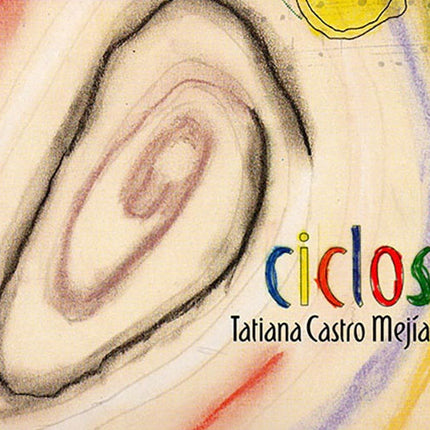 CICLOS | TATIANA CASTRO MEJIA