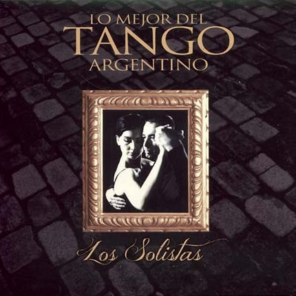 LO MEJOR DEL TANGO ARGENTINO | VARIOS