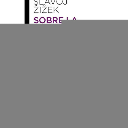 SOBRE LA VIOLENCIA | SLAVOJ ZIZEK