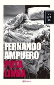 PUTA LINDA | FERNANDO AMPUERO