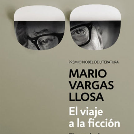 VIAJE A LA FICCION, EL | MARIO VARGAS LLOSA