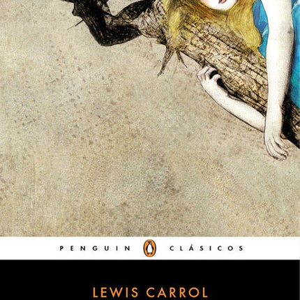 ALICIA EN EL PAIS DE LAS MARAVILLAS | LEWIS CARROLL
