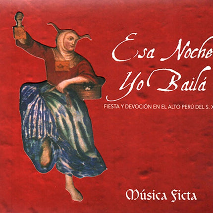 ESA NOCHE YO BAILA | MUSICA FICTA