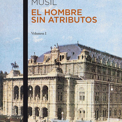 HOMBRE SIN ATRIBUTOS, EL 2 TOMOS | ROBERT MUSIL