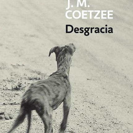 DESGRACIA | J.M. COETZEE