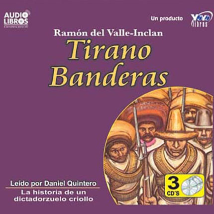 TIRANO BANDERAS | DEL VALLE-INCLAN, QUINTERO