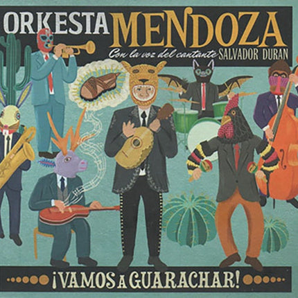 VAMOS A GUARACHAR | ORQUESTA MENDOZA
