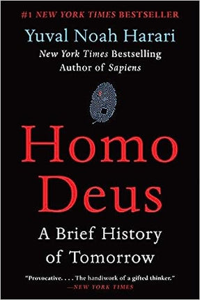 HOMO DEUS A BRIEF HISTORY OF TOMORROW | YUVAL NOAH HARARI
