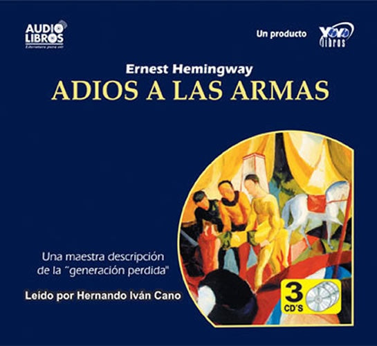 ADIOS A LAS ARMAS | IVAN CANO, HEMINGWAY