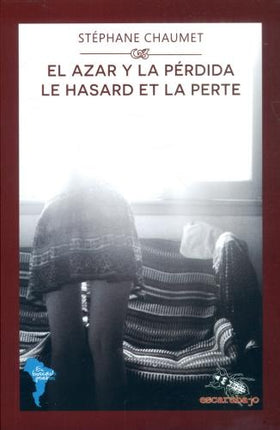 AZAR Y LA PERDIDA, EL | STEPHANE CHAUMET