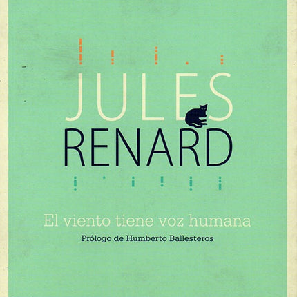 EL VIENTO TIENE VOZ HUMANA | JULES RENARD