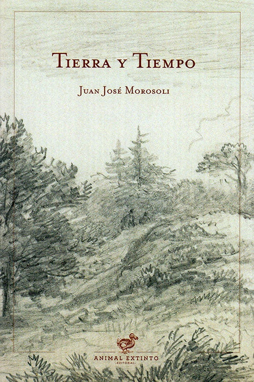 TIERRA Y TIEMPO | JUAN JOSE MOROSOLI