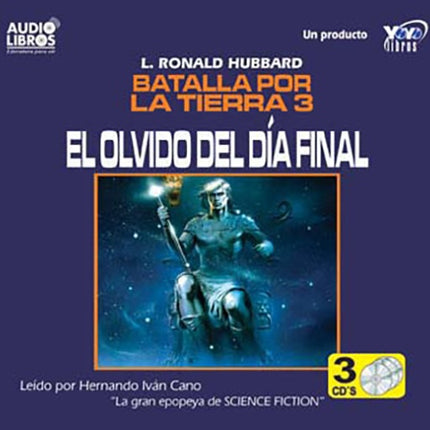 BATALLA POR LA TIERRA 3 EL OLVIDO DEL DI | IVAN CANO, HUBBARD