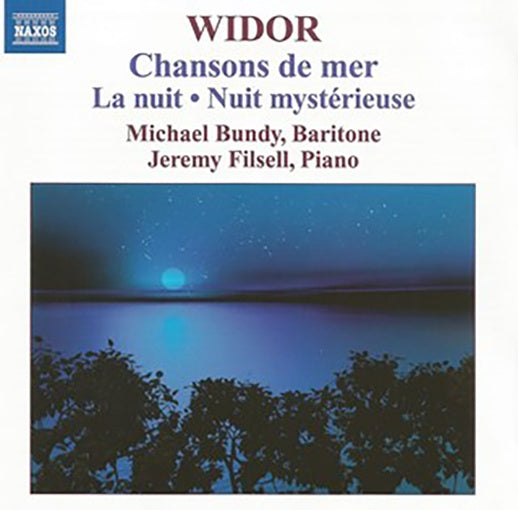 CHANSONS DE MER LA NUIT. NUIT MYSTERIEUSE | CHARLES MARIE WIDOR