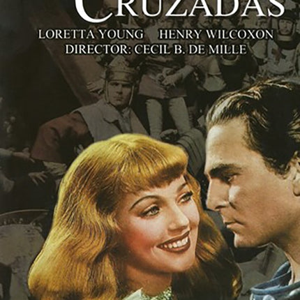 LAS CRUZADAS | CECIL B. DEMILLE