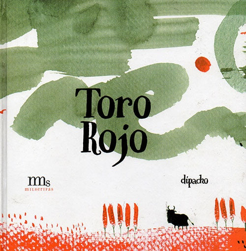 TORO ROJO | DIPACHO