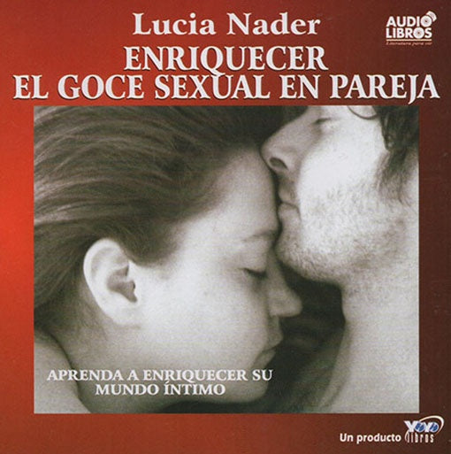 ENRIQUECER EL GOCE SEXUAL | LUCIA NADER