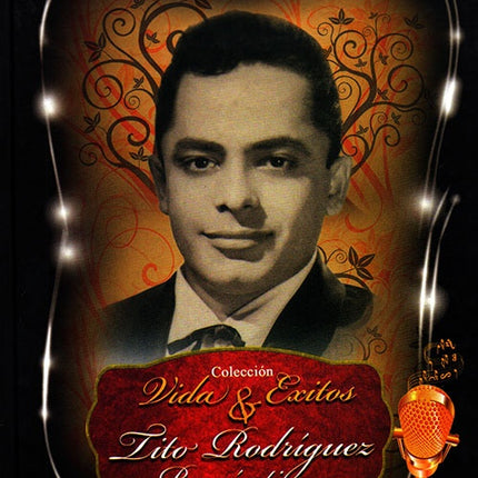 COLECCION VIDA Y EXITOS TITO RODRIGUEZ | TITO RODRIGUEZ