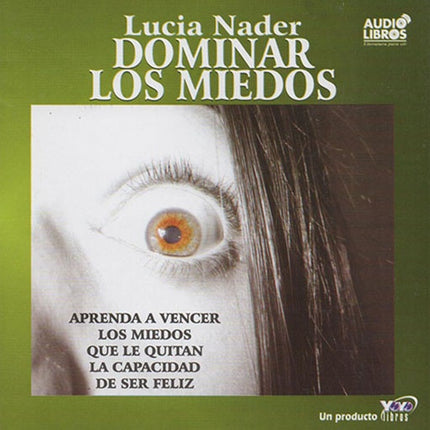 DOMINAR LOS MIEDOS | LUCIA NADER
