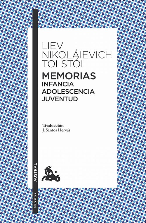MEMORIAS INFANCIA ADOLESCENCIA JUVENTUD | LIEV TOLSTOI