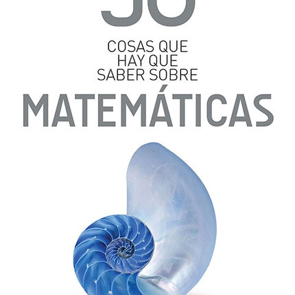 50 COSAS QUE HAY SABER SOBRE MATEMATICAS | TONY CRILLY