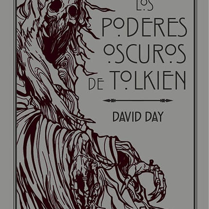 PODERES OSCUROS DE TOLKIEN, LOS | DAVID DAY