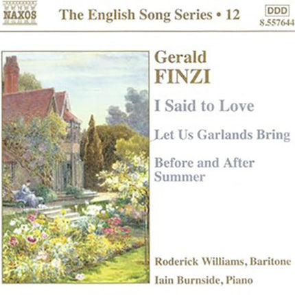 I SAID TO LOVE/LET US GARLANDS BRING/BEF | WILLIAMS, FINZI y otros