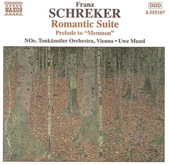 ROMANTIC SUITE/PRELUDE TO "MEMNON" | SCHREKER, MUND y otros