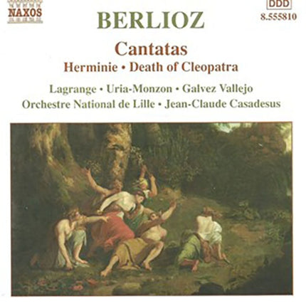CANTATAS > HERMINIE / DEATH OF CLEOPATRA | BERLIOZ, LAGRANG