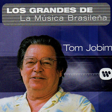 LOS GRANDES DE LA MUSICA BRASILEÑA | TOM JOBIM