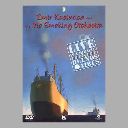 LIVE IS A MIRACLE IN BUENOS AIRES | KUSTURICA, NO SMOKING ORCHESTRA
