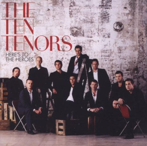 HERE'S TO THE HEROES | THE TENORS
