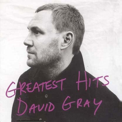 GREATEST HITS | DAVID GREY