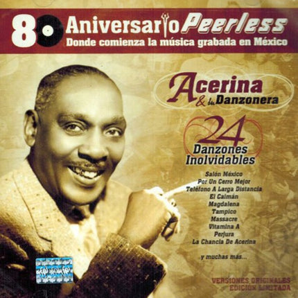 80 ANIVERSARIO PEERLESS | ACERINA Y SU DANZONERA