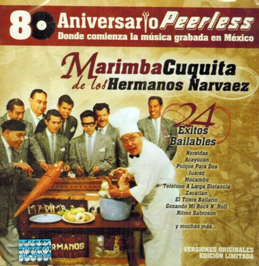 80 ANIVERSARIO PEERLESS | MARIMBA CUQUITA DE LOS HERMANOS NARVAEZ